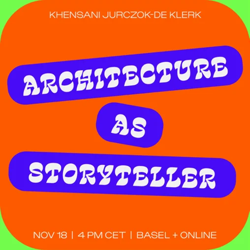 Between Imaginary and Image: Architecture as Storyteller Khensani Jurczok-de Klerk