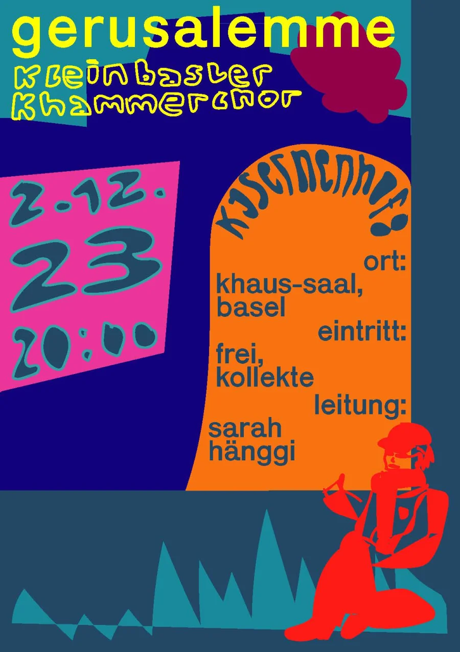 gerusalemme - Kleinbasler Khammerchor